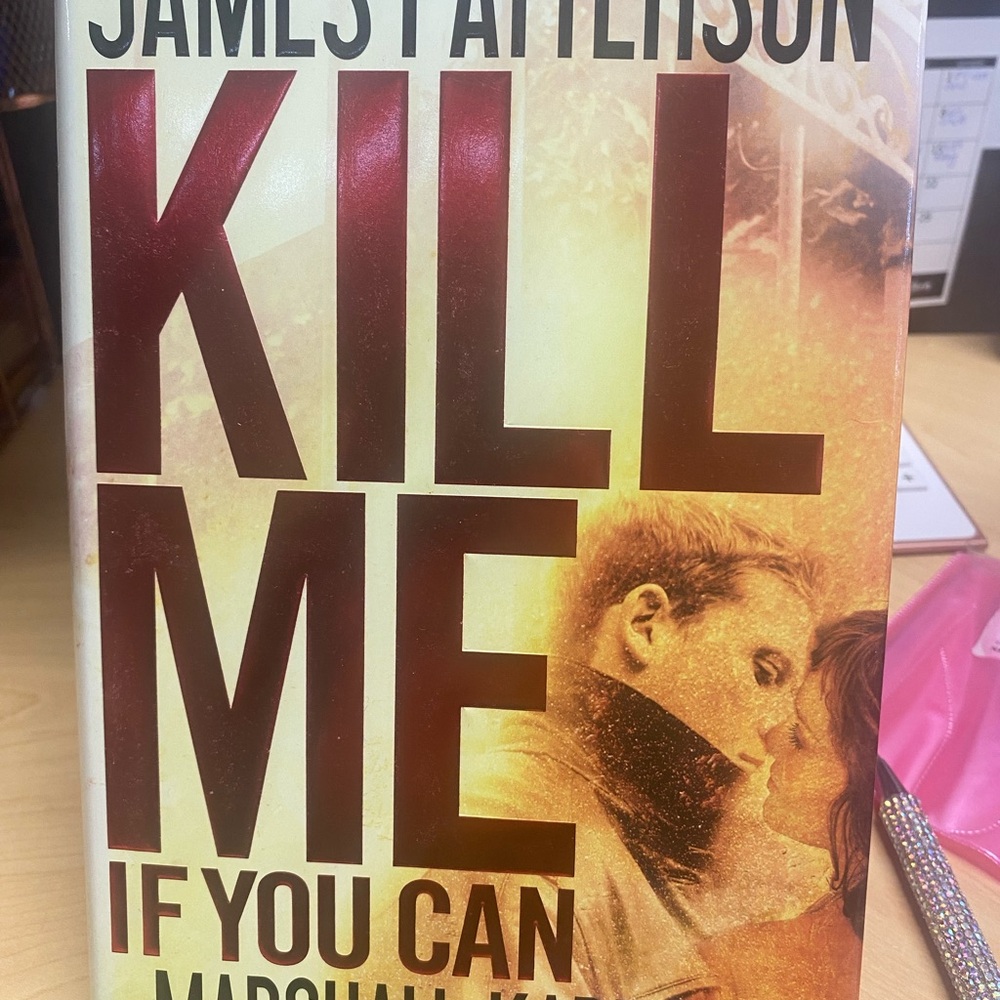Kill Me If You Can Book by James Patterson